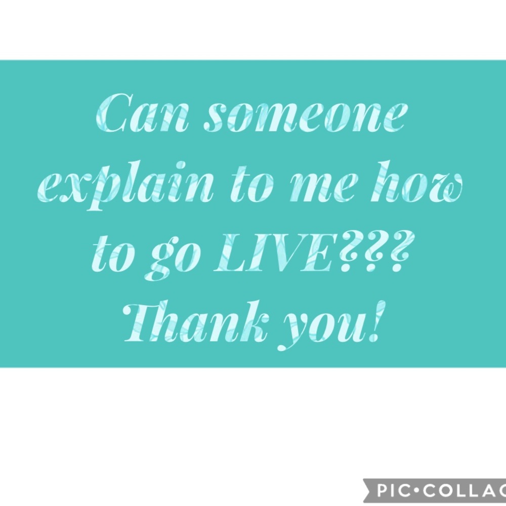 To Go LIVE
